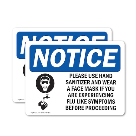 Signmission Safety Culture Sign, 10 in Width, Vinyl Decal, Rectangle OS-2PACK-NS-D-710-L-16784